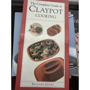 The Complete Guide to Claypot Cooking by Bridget Jones‎ (1993, Hardcover )